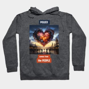 Power comes from the people Hoodie